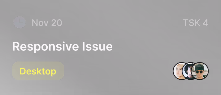 Task card showing Responsive Issue for Desktop, assigned to three users, dated Nov 20, task number 4.