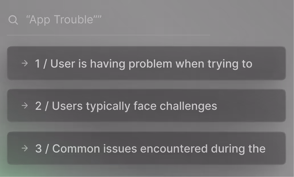 Search bar with query 'App Trouble' showing three truncated search results about user problems and challenges.