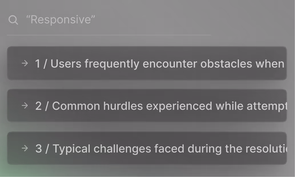 Search for 'Responsive' with three results about user obstacles, common hurdles, and typical challenges.